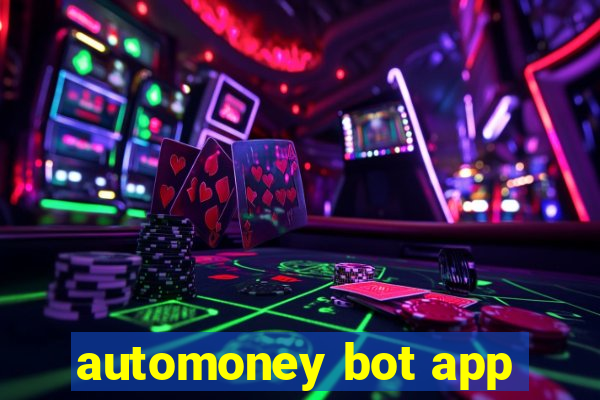 automoney bot app